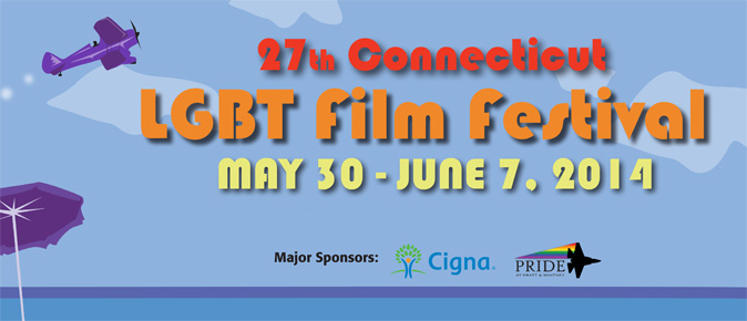 The 27th Connecticut Lgbt Film Festival May 30 June 7 2014 Out Film Ct Connecticut S