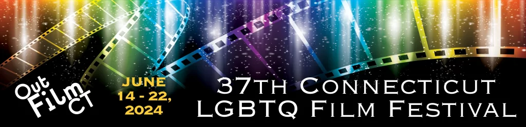 37th Connecticut LGBTQ Film Festival